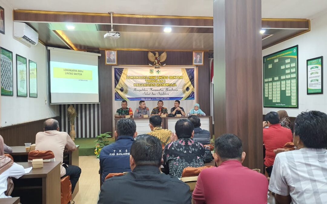 Lokakarya Mini Lintas Sektor Triwulan 1 Kecamatan Mandiraja