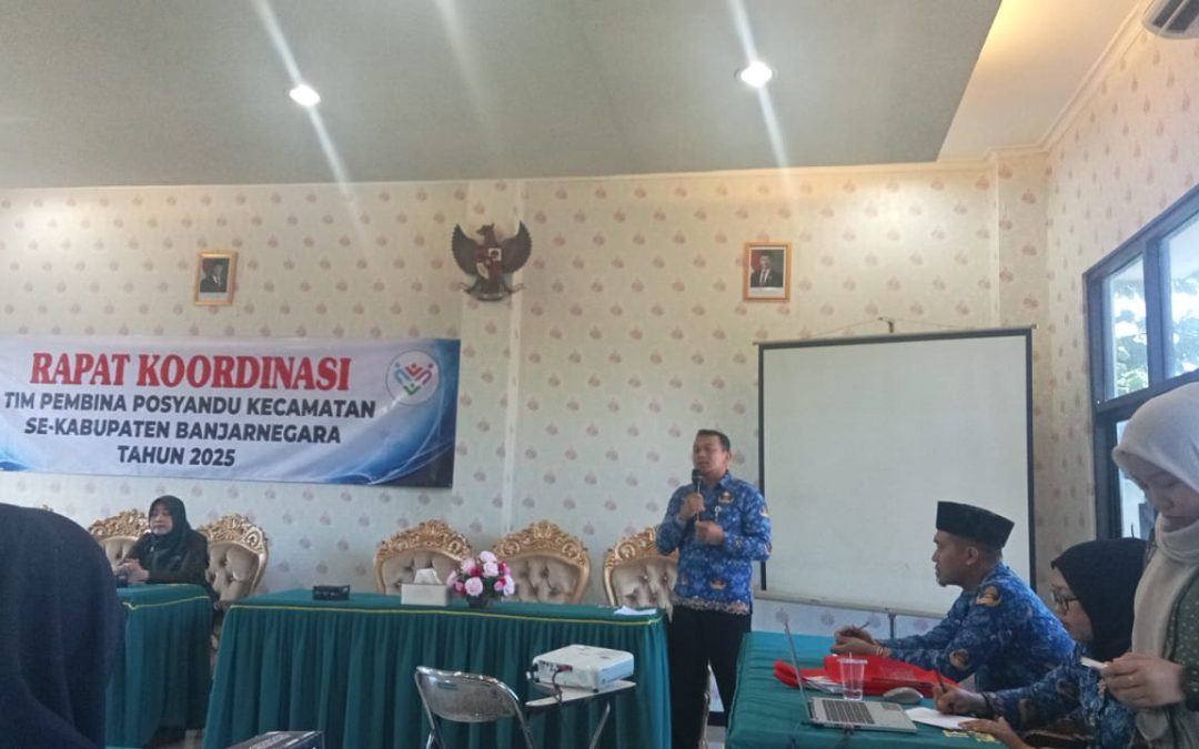 Rakor Tim Pembina Posyandu Kecamatan se Kabupaten Banjarnegara Tahun 2025