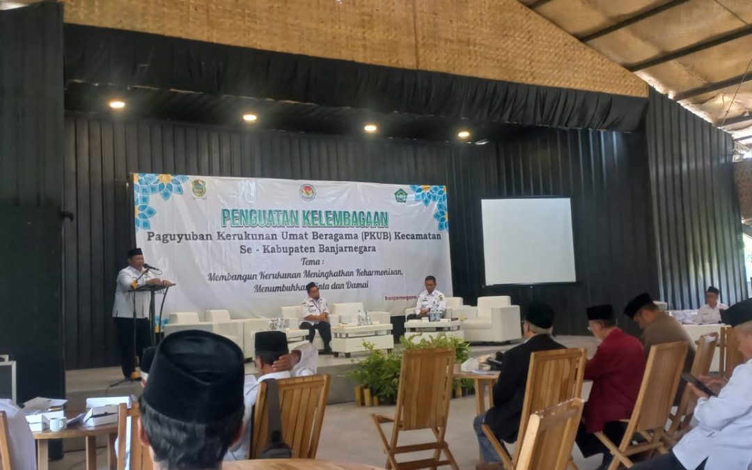 Penguatan Kelembagaan Paguyuban Kerukunan Umat Beragama (PKUB) Kecamatan se Kabupaten Banjarnegara Tahun 2025