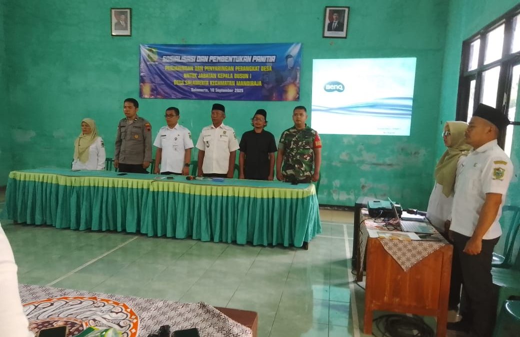 Sosialisasi dan pembentukan panitia penjaringan perangkat desa Salamerta