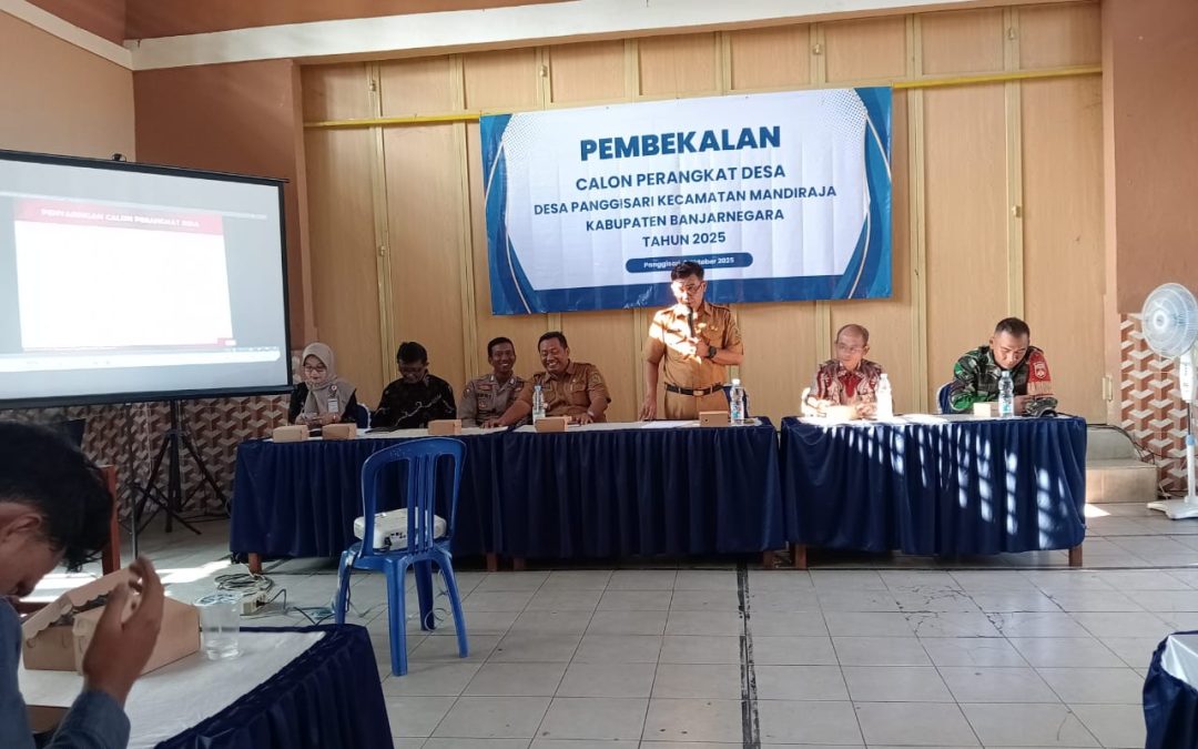Pembekalan Calon Perangkat Desa Panggisari Th 2025
